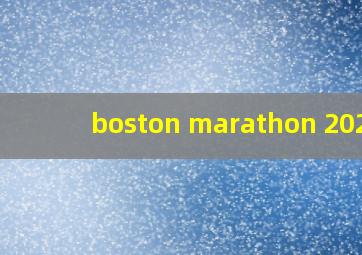 boston marathon 2020